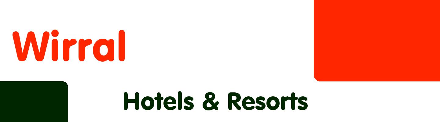 Best hotels & resorts in Wirral - Rating & Reviews